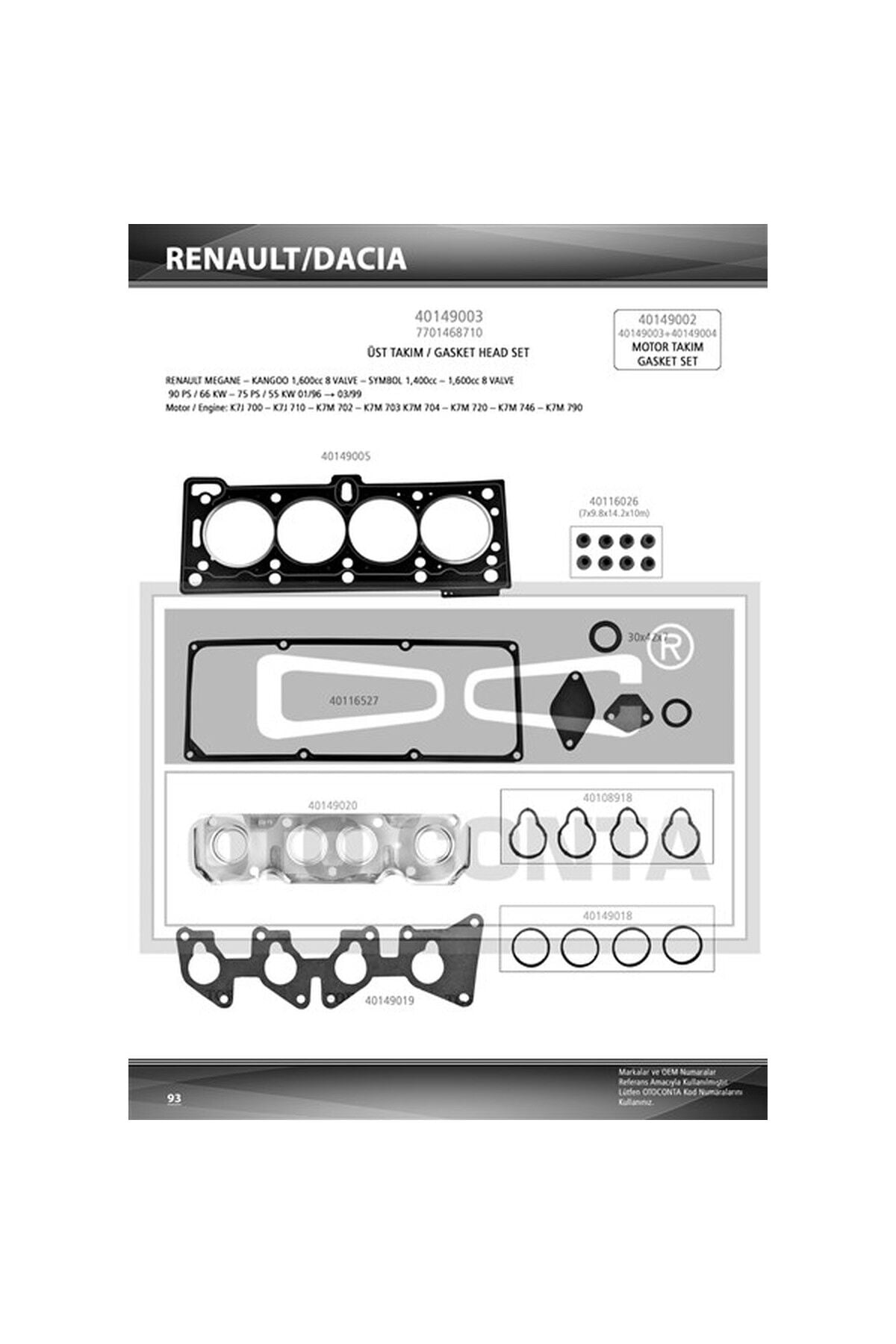 Üst Takım Conta Otoconta OTC40149003 Renault Megane